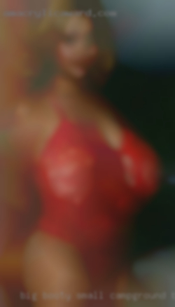 Big booty small campground boobies, I'll swinger be yours.