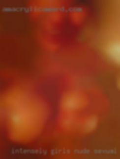 Intensely girls nude sexual (Ginger thing) in Tustin.